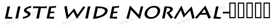 Liste Wide Normal字体转换